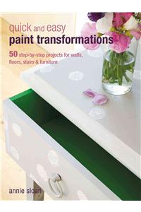 Quick and Easy Paint Transformations