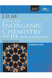 J.D. Lee Concise Inorganic Chemistry For Jee (Main & Advanced), 3Rd Ed