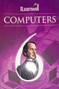NEW Learnwell COMPUTERS Book 6