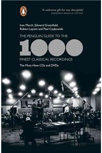 The Penguin Guide to the 1000 Finest Classical Recordings