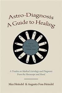 Astro-Diagnosis A Guide to Healing