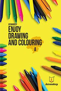 Jeevandeep Enjoy Drawing and Colouring - A. 1-4 years