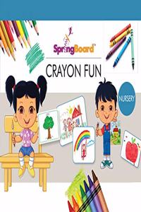 SpringBoard - Crayon Fun - Nursery 2-4 years