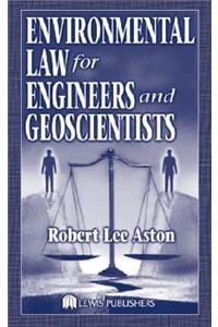 Environmental Law for Engineers and Geoscientists