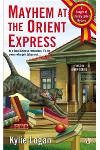 Mayhem at the Orient Express