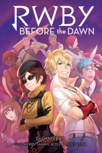 Before the Dawn: An Afk Book (Rwby, Book 2): Volume 2