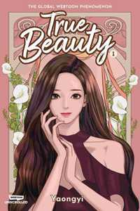 True Beauty Volume One: A Webtoon Unscrolled Graphic Novel