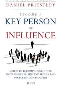 Become A Key Person Of Influence