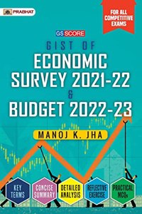 GIST of Economic Survey 2021-22 & Budget 2022-23