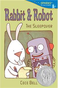 Rabbit and Robot: The Sleepover: Candlewick Sparks