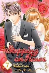 Stepping on Roses, Vol. 7: Shojo Beat Edition