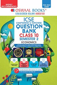 Oswaal ICSE Chapter-wise & Topic-wise Question Bank For Semester 2, Class 10, Economics Book (For 2022 Exam)