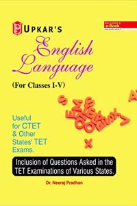 English Language (For Classes I-V) Useful For CTET, TET Exam and State Level Exam