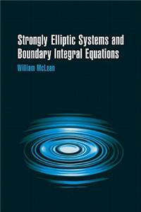 Strongly Elliptic Systems and Boundary Integral Equations