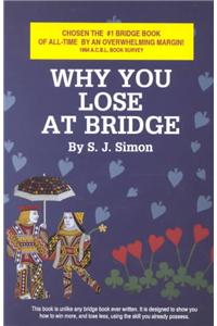 Why You Lose at Bridge