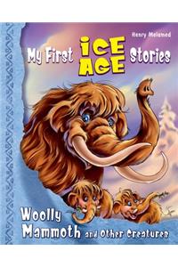 My First Ice Age Stories