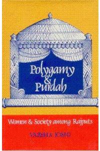 Polygamy and Purdah: Women and Society Among Rajputs