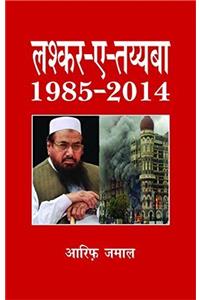 Lashkar-e-Taiba : 1985-2014