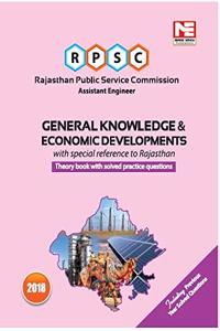 General Knowledge & Economic Developments with special reference to Rajasthan- Theory, Practice Questions and Solved Papers- for  Rajasthan Public Service Commission (RPSC):  Asst. Engineer