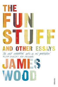 The Fun Stuff and Other Essays