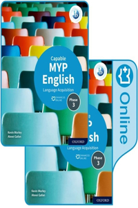 MYP English Language Acquisition (Capable) Print and Enhanced Online Course Book Pack