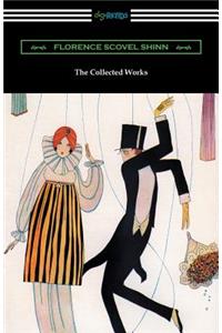 Collected Works of Florence Scovel Shinn (The Game of Life and How to Play It, Your Word Is Your Wand, The Secret Door to Success, and The Power of the Spoken Word)