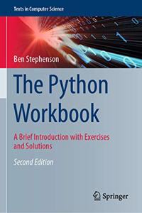 Python Workbook: A Brief Introduction with Exercises and Solutions