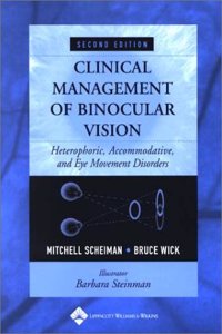 Clinical Management of Binocular Vision: Heterophoric, Accommodative and Eye Movement Disorders