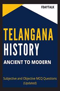 Telangana History Ancient to Modern: Subjective and Objective MCQ Questions (Updated)