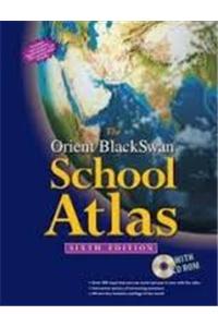 The Orient Black Swan School Atlas