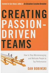 Creating Passion-Driven Teams