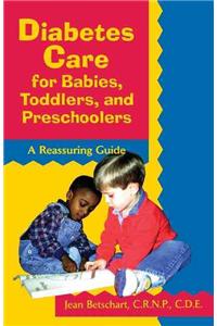 Diabetes Care for Babies, Toddlers, and Preschoolers