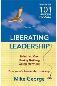 Liberating Leadership