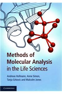 Methods of Molecular Analysis in the Life Sciences