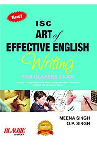 ISC Art of Effective English Writing for Classes XI - XII