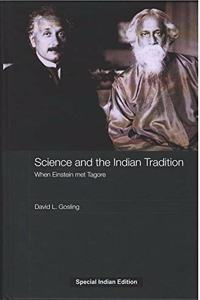 Science and the Indian Tradition: When Einstein Met Tagore