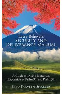 Every Believer's Security and Deliverance Manual