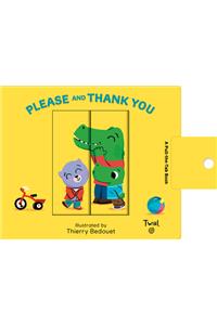 Pull and Play Books: Please and Thank You: A Pull-The-Tab Book