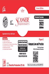 Company Law and Practice (Paper 2 | Module I | CS Executive) Scanner - Including questions and solutions | New Syllabus | Applicable for Dec. 2023 Exam | Green Edition