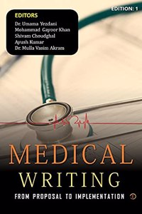 MEDICAL WRITING - FROM PROPOSAL TO IMPLEMENTATION