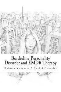 Borderline Personality Disorder and EMDR Therapy