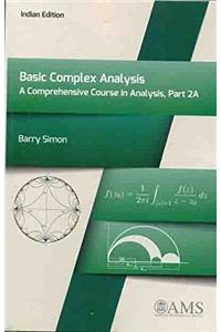 Basic Complex Analysis: (A Comprehensive Course In Analysis, part -2 A) (AMS)