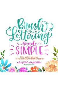 Brush Lettering Made Simple