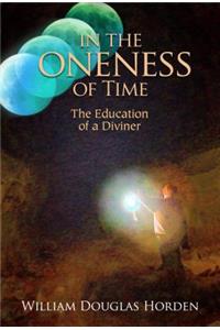 In the Oneness of Time