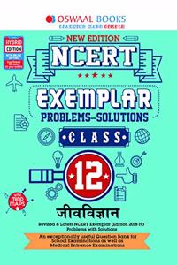 Oswaal NCERT Exemplar (Problems - Solutions) Class 12 Jeev Vigyan Book (For March 2020 Exam)