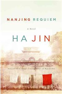 Nanjing Requiem: A Novel