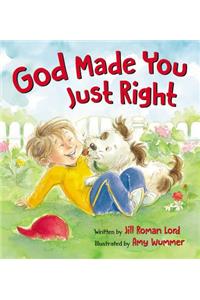 God Made You Just Right