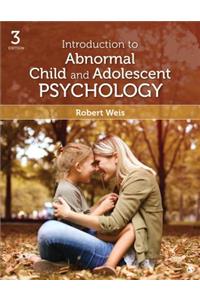 Introduction to Abnormal Child and Adolescent Psychology