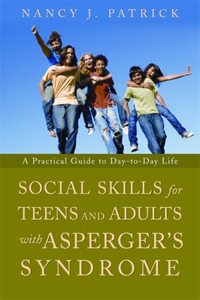 Social Skills for Teenagers and Adults with Asperger's Syndrome