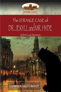 Strange Case of Dr. Jekyll and Mr. Hyde: Illustrated (Aziloth Books)